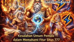 memahami fitur Situs 777