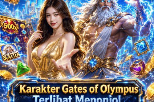 Karakter Gates of Olympus Terlihat Menonjol di Balik Tampilannya